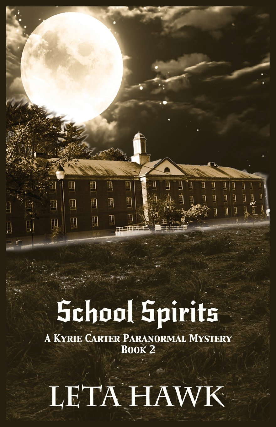 School Spirits (Kyrie Carter Paranormal Mystery) poster