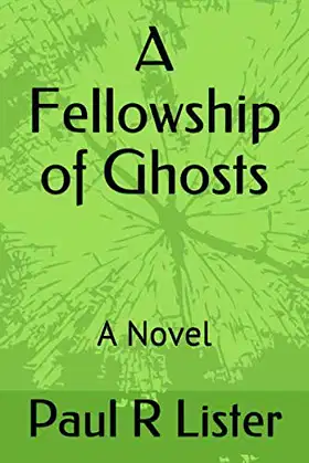 A Fellowship of Ghosts poster