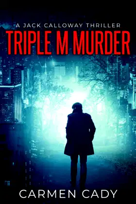 Triple M Murder: A Jack Calloway Thriller poster