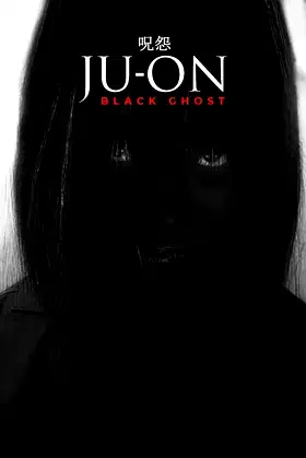 Ju-On: Black Ghost poster