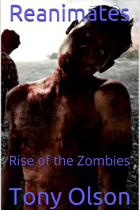 Reanimates: Rise of the Zombies poster