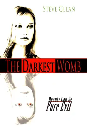The Darkest Womb: Beauty Can Be Pure Evil poster