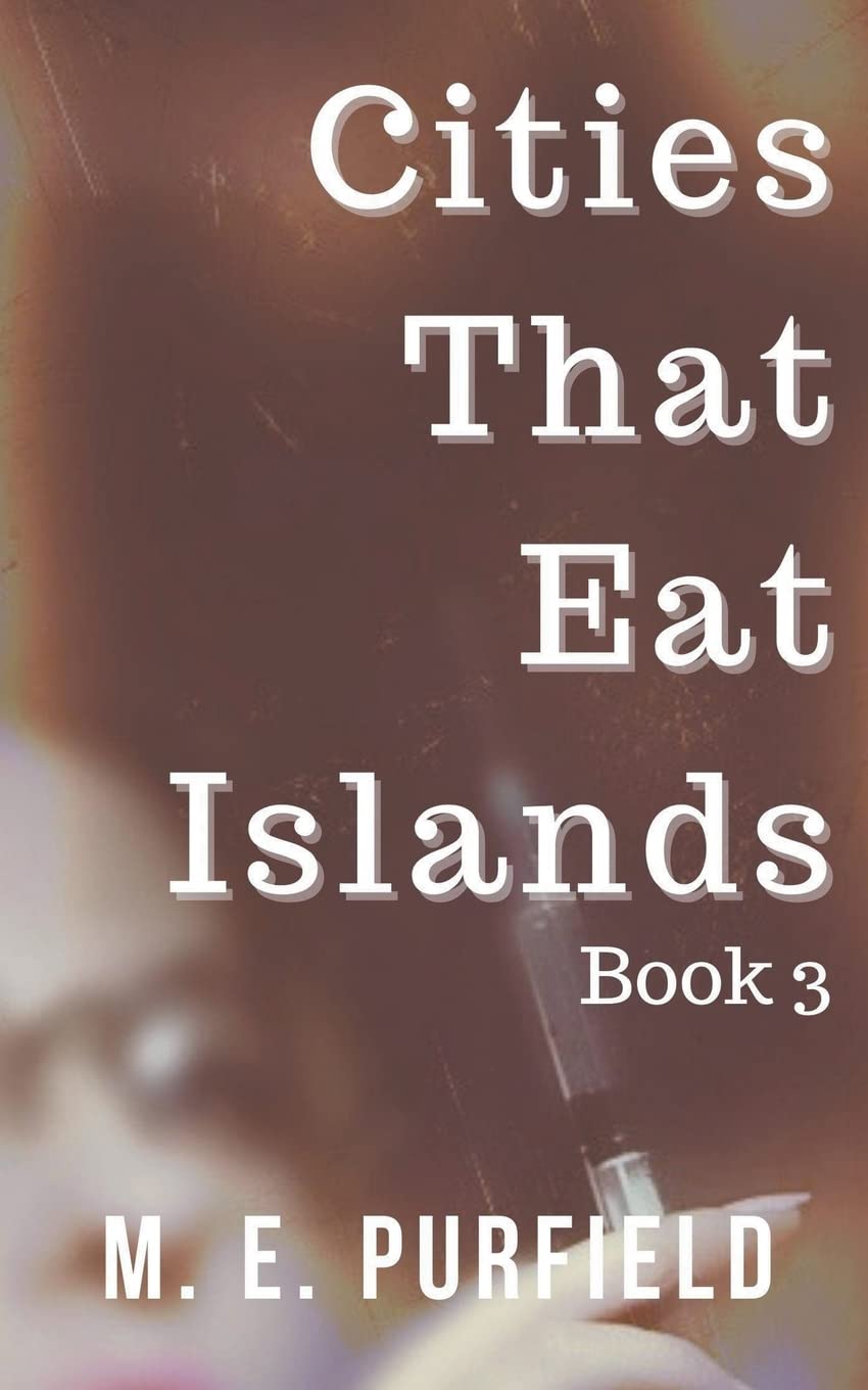 Cities That Eat Islands (Book 3) poster