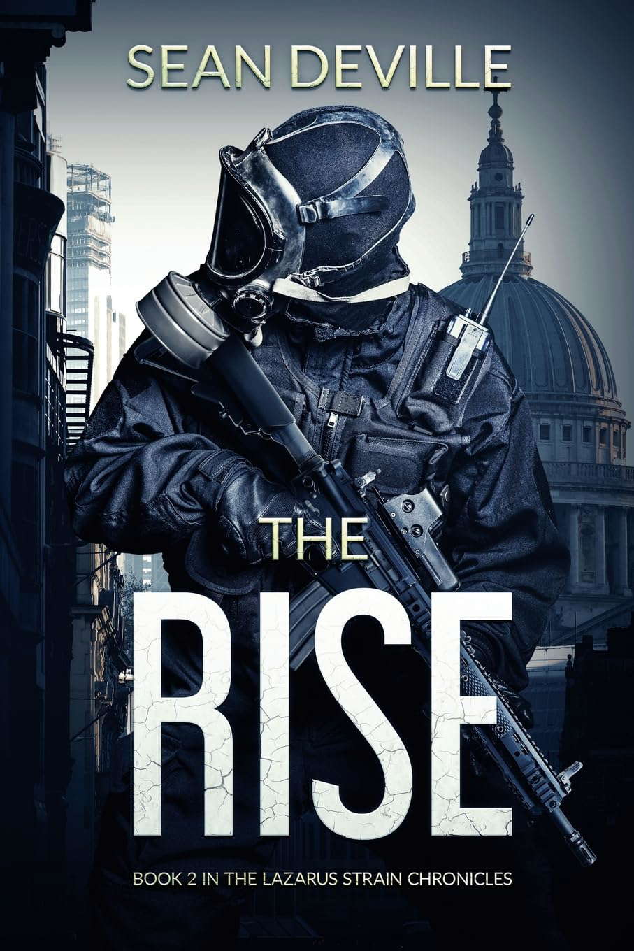 The Rise: Book 2 in the Lazarus Strain Chronicles poster
