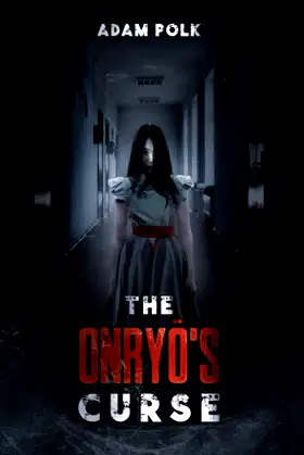 The Onryō's Curse poster