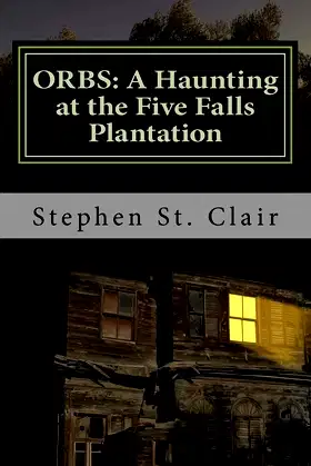 ORBS: A Haunting at Five Falls Plantation poster