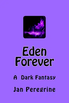 Eden Forever: A Dark Fantasy poster