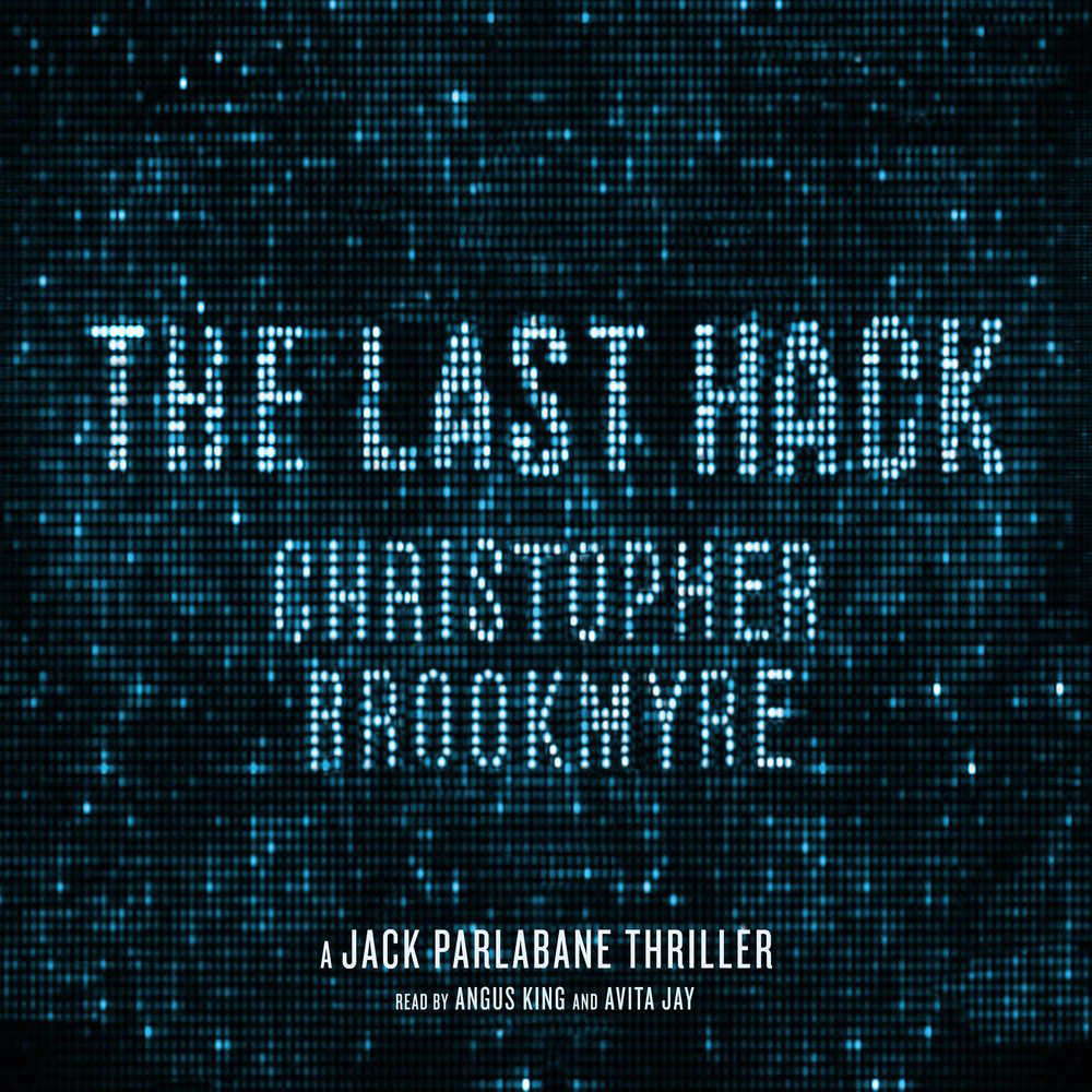 The Last Hack: A Jack Parlabane Thriller (Jack Parlabane Thrillers, Book 8) poster