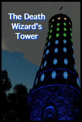 The Death Wizard's Tower poster