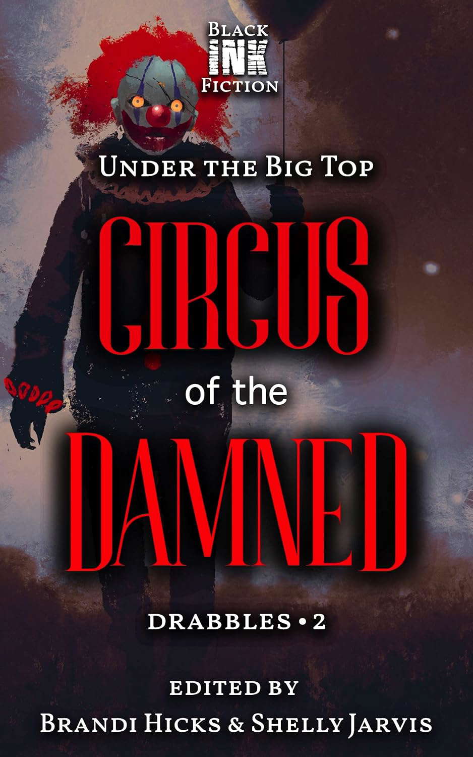 Circus of the Damned: Under the Big Top Drabbles 2 poster