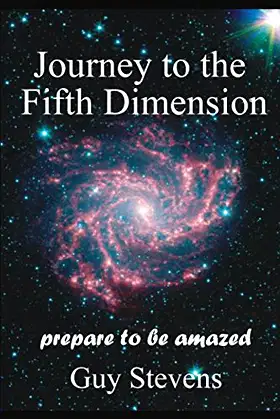 Journey to the Fifth Dimension: Prepare to be amazed! (Spiritual Knowledge) poster