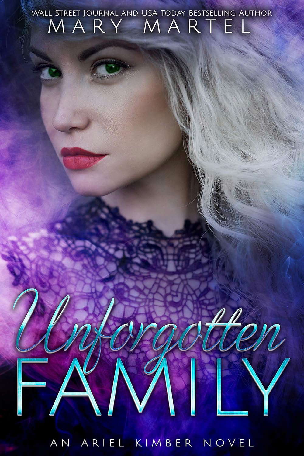 Unforgotten Family (An Ariel Kimber Novel Book 6) poster