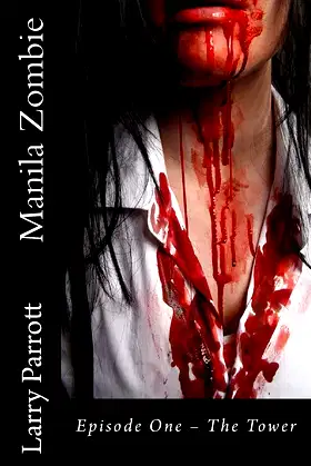 Manila Zombie: Episode One – The Tower poster