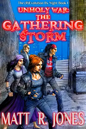 Unholy War: The Gathering Storm (The (R)Evolution by Night) poster