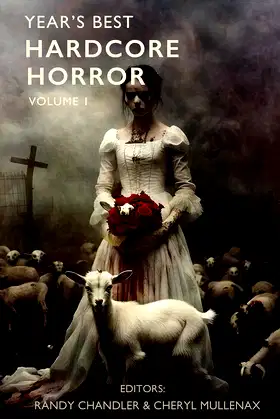 Year's Best Hardcore Horror Volume 1 poster