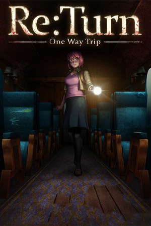 Re:Turn - One Way Trip poster