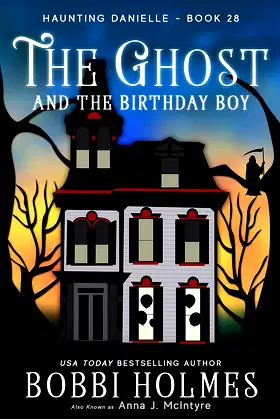 The Ghost and the Birthday Boy (Haunting Danielle Book 28) poster