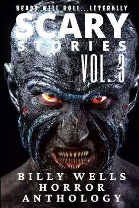 Scary Stories: A Collection of Horror- Volume 3 poster