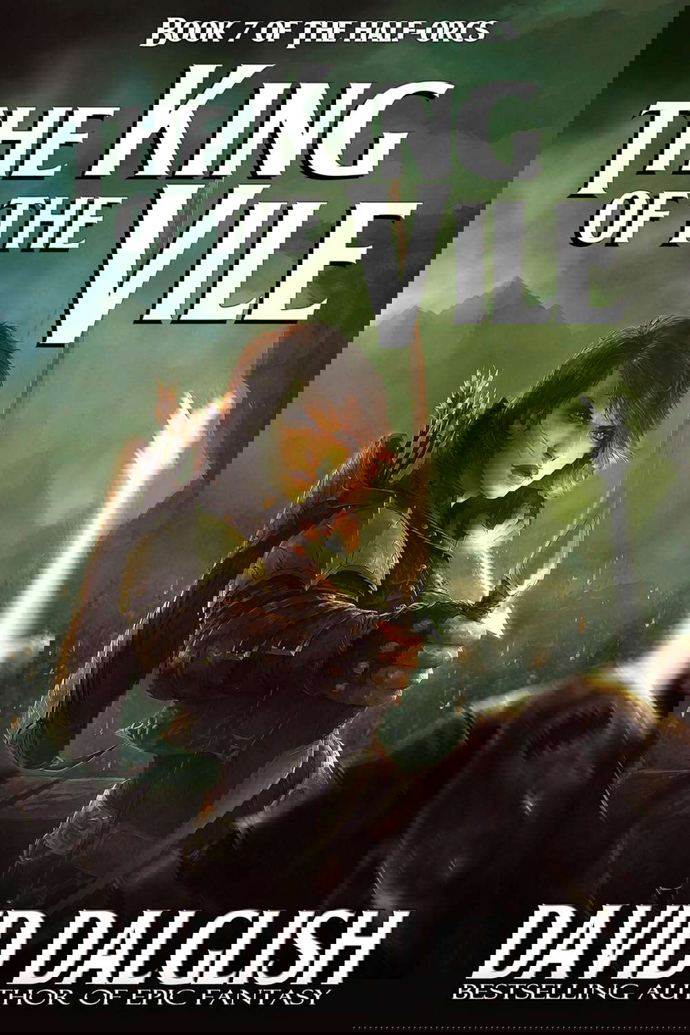 The King of the Vile (The Half-Orcs Book 7) poster