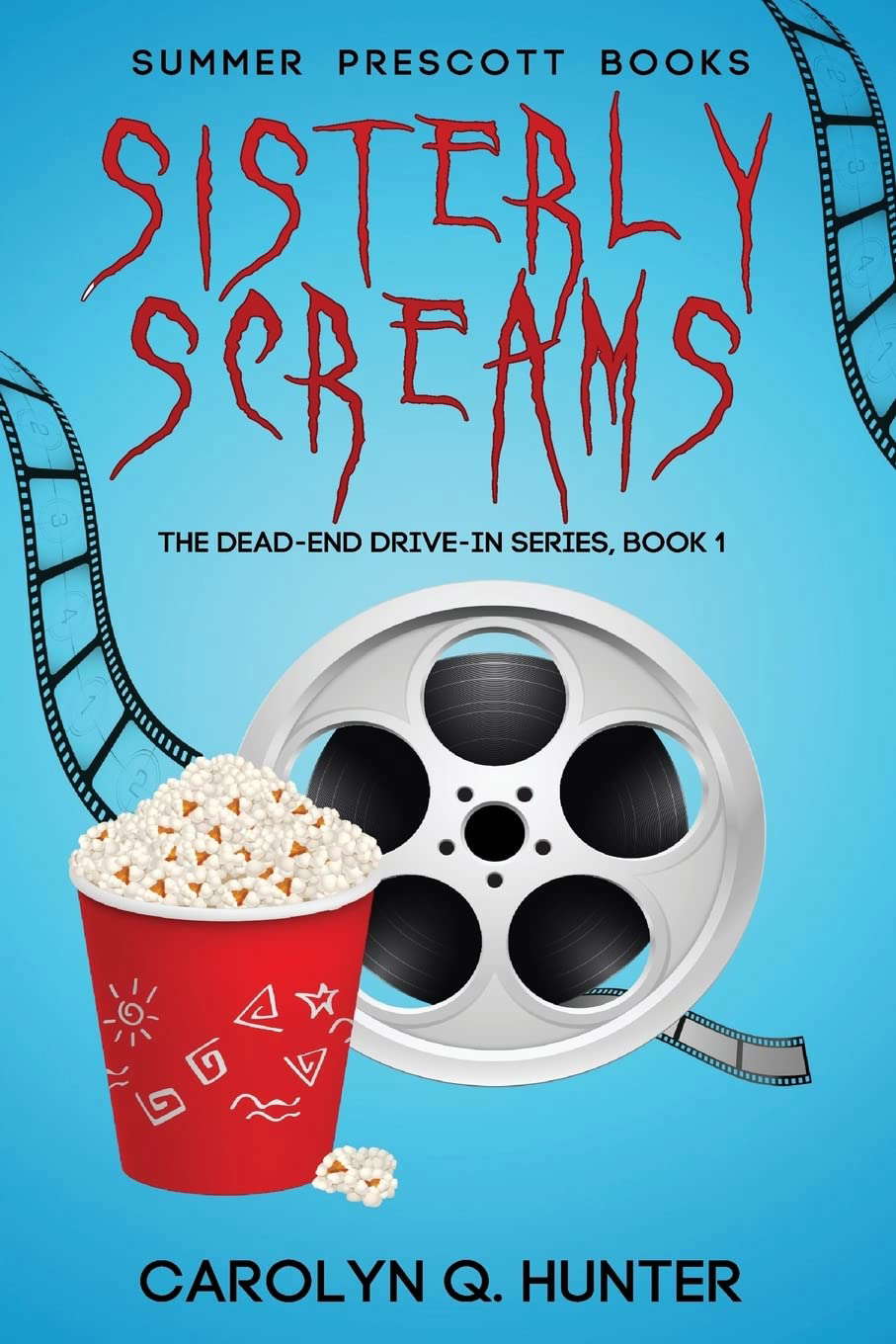 Sisterly Screams (The Dead-End Drive-In Series) poster
