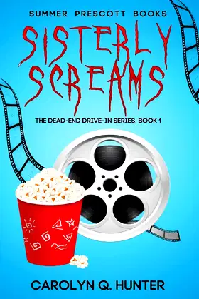 Sisterly Screams (The Dead-End Drive-In Series) poster