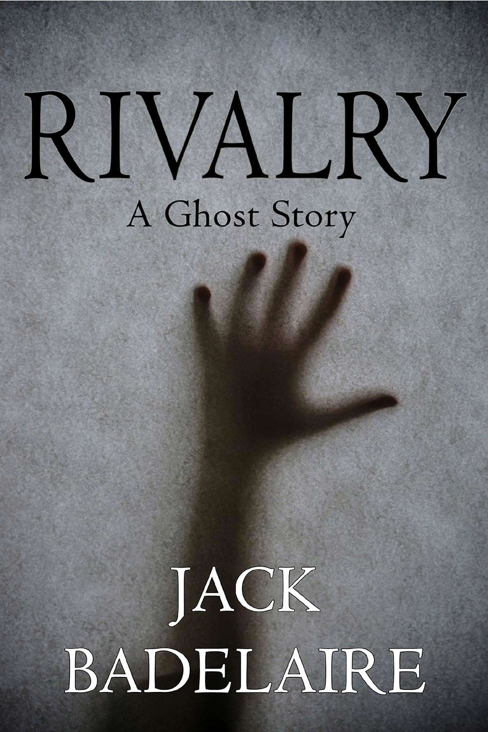 Rivalry - A Ghost Story poster
