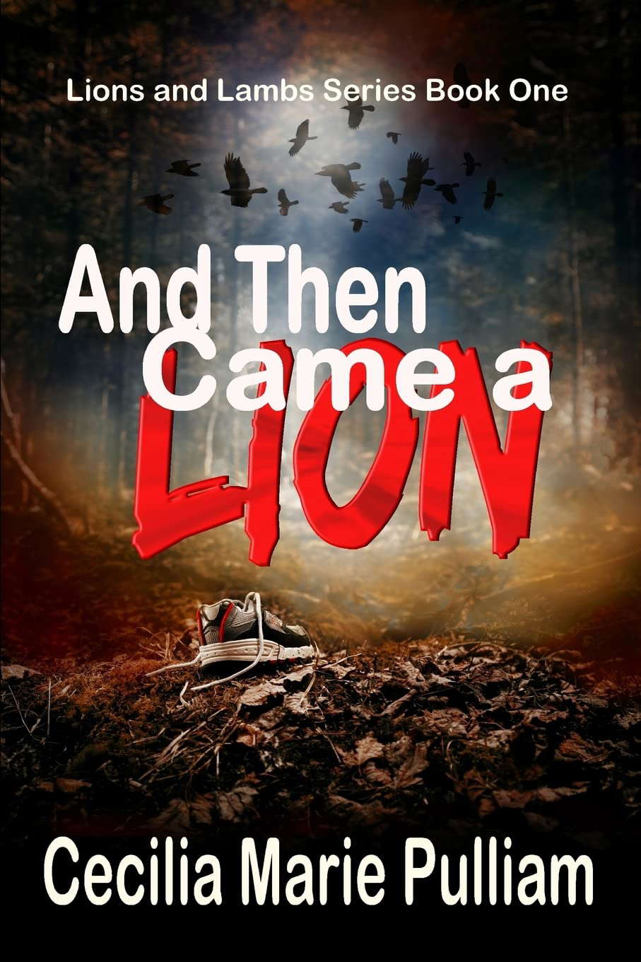 And Then Came a Lion (Lions and Lambs) poster