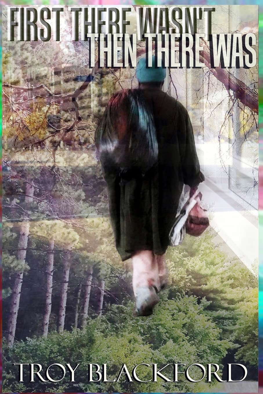 First There Wasn't, Then There Was poster