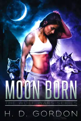 Moon Born (The Wolf Wars Series) poster