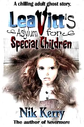 Leavitt's Asylum for Special Children poster