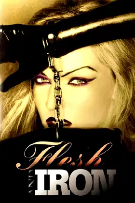 Flesh and Iron poster