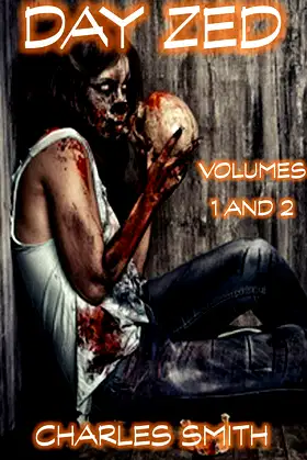 Day Zed - Box Set: Volumes I and II poster