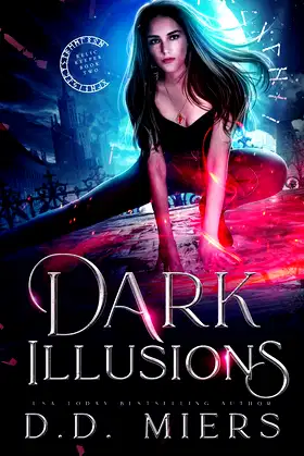 Dark Illusions (Relic Keeper Book 2) poster