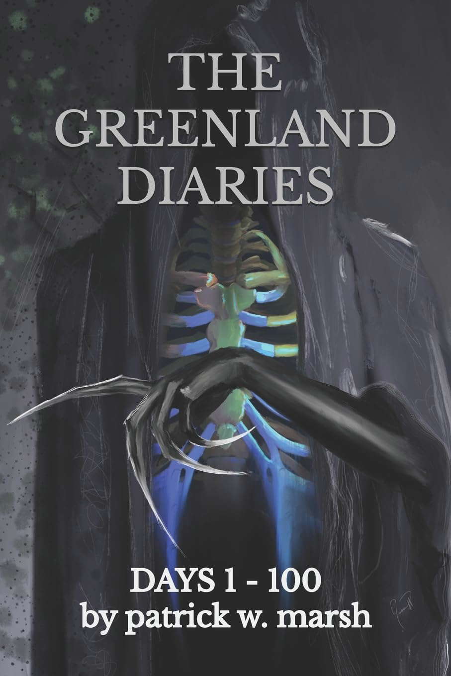 The Greenland Diaries: Days 1 - 100 poster