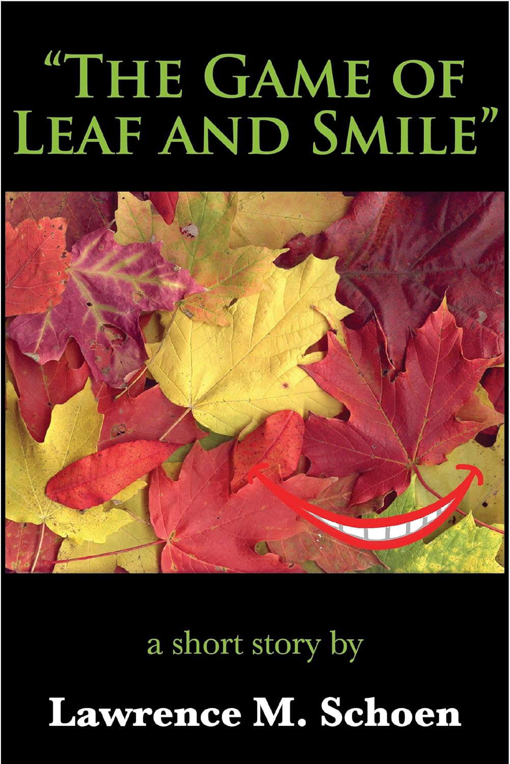 The Game of Leaf and Smile (A Taste of Schoen) poster