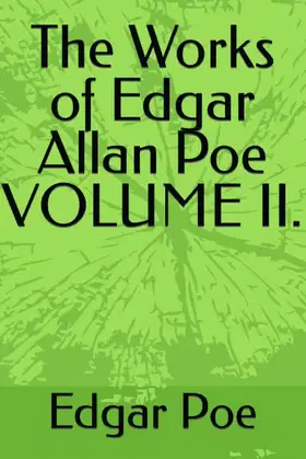 The Works of Edgar Allan Poe VOLUME II. poster