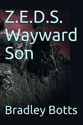 Z.E.D.S. Wayward Son (Z.E.D.S. Series) poster