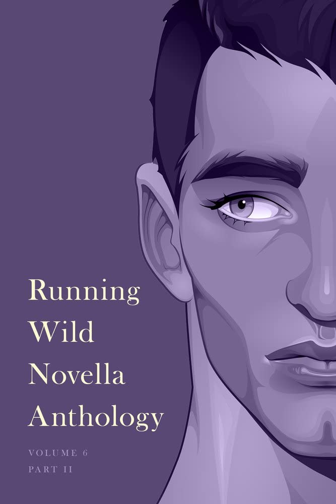 Running Wild Novella Anthology, Volume 6: Part 2 poster