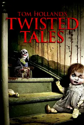 Tom Holland's Twisted Tales poster