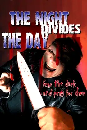 The Night Divides the Day poster