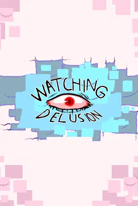 Watching Delusion poster