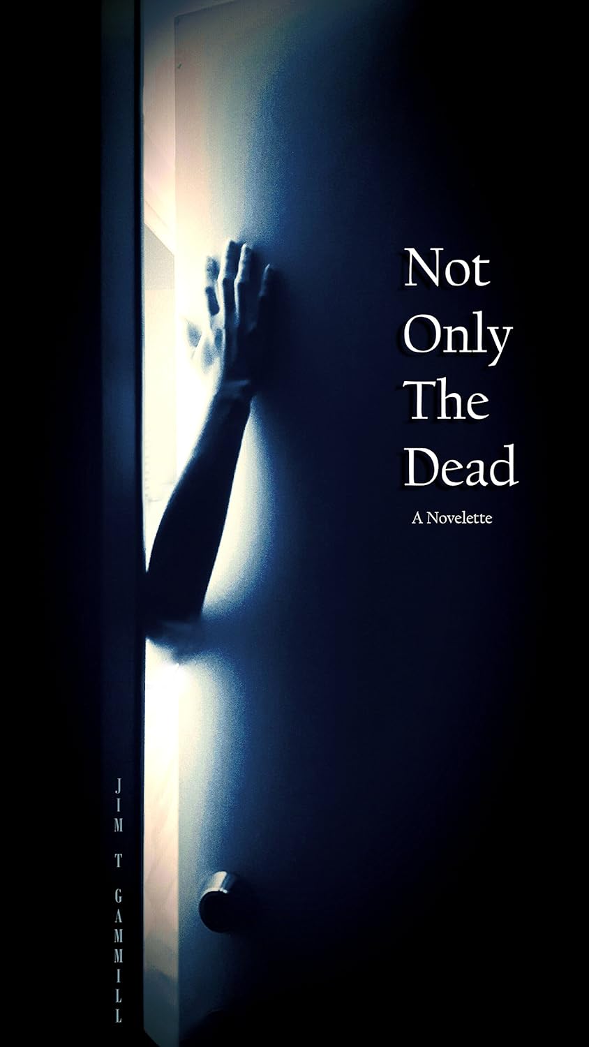 Not Only the Dead poster