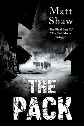 The Pack: A Psychological Horror (Full Moon Trilogy Book 3) poster