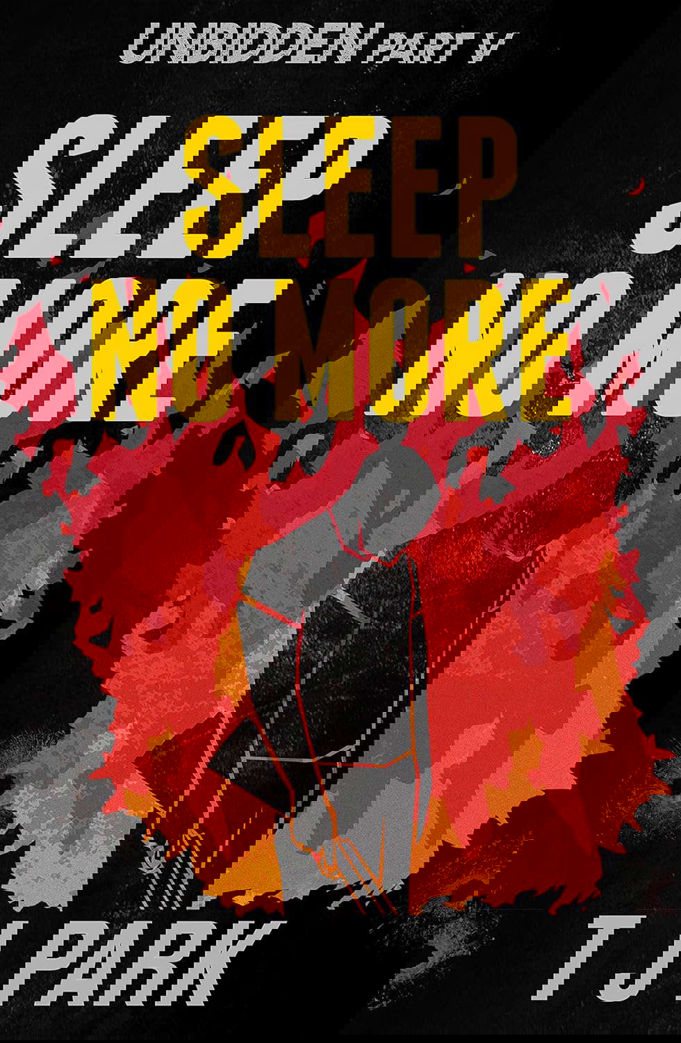Sleep No More: Unbidden Part Five poster