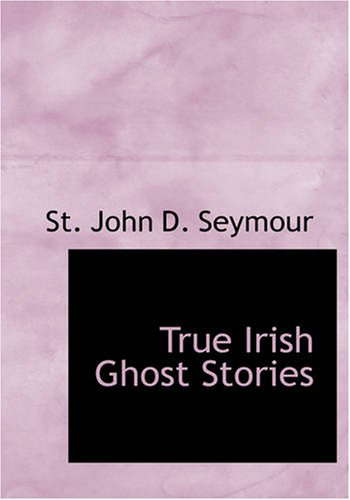 True Irish Ghost Stories poster