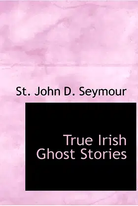 True Irish Ghost Stories poster