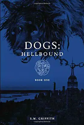 Dogs: Hellbound: Book One poster