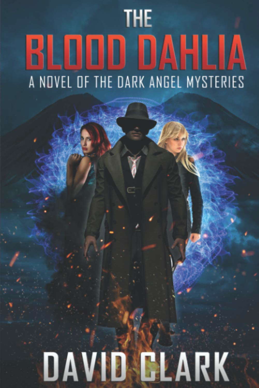 The Blood Dahlia (The Dark Angel Mysteries) poster