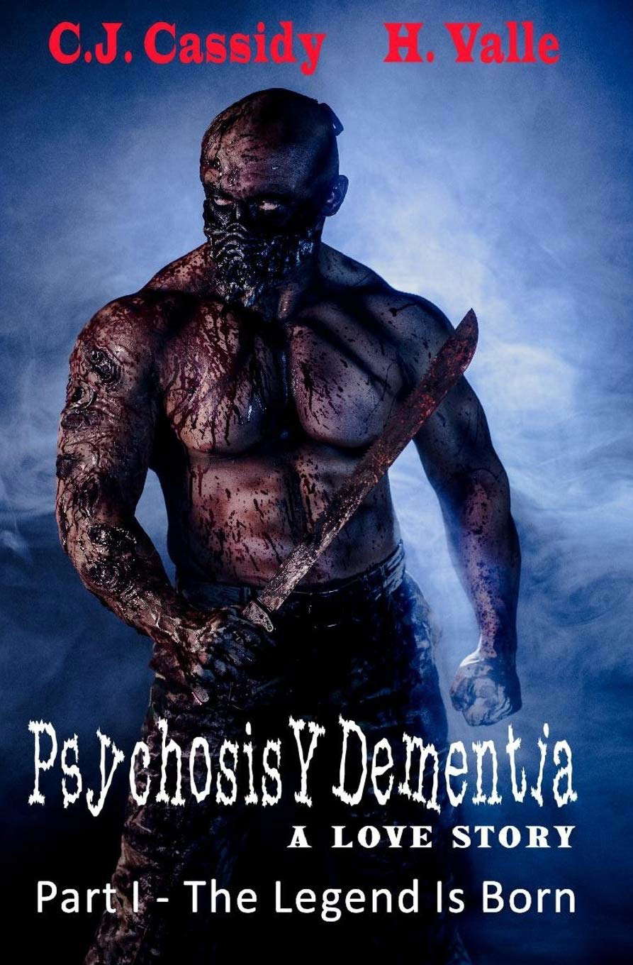 Psychosis Y Dementia - A Love Story: The Body Count Begins... poster
