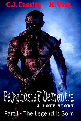 Psychosis Y Dementia - A Love Story: The Body Count Begins... poster